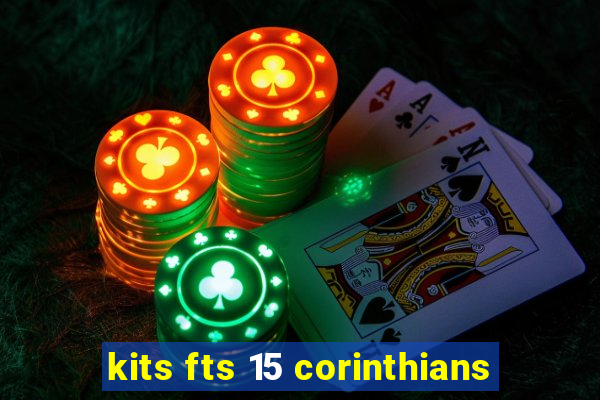 kits fts 15 corinthians